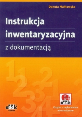 Instrukcja inwentaryzacyjna z dokumentacją - Małkowska Danuta