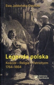 Legenda polska - Jabłońska-Deptuła Ewa