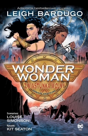 Wonder Woman. Zwiastunka wojny - Kit Seaton, Louise Simonson