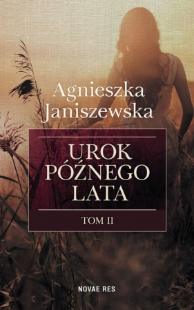 Urok późnego lata. Tom 2 - Agnieszka Janiszewska