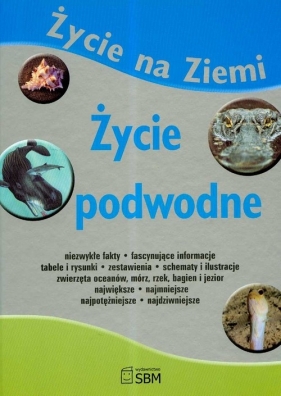 Życie podwodne - Wójcik Elżbieta (red.)