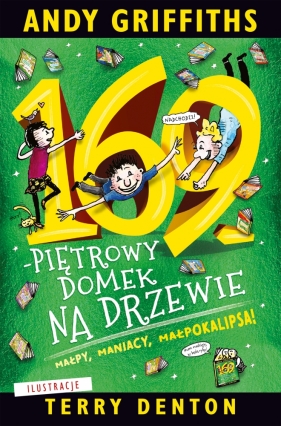 169-piętrowy domek na drzewie - Andy Griffiths, Terry Denton