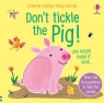 Don't Tickle the Pig! wer. angielska Sam Taplin, Ana Martin Larranaga