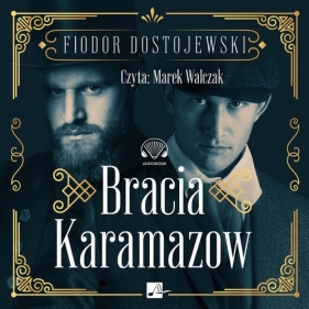 Bracia Karamazow (Audiobook) - Fiodor Dostojewski