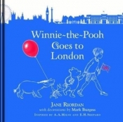 Winnie-the-Pooh Goes To London - Riordan Jane