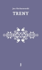 Treny - Jan Kochanowski