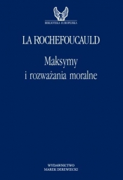 Maksymy i rozważania moralne - Francois de La Rochefoucauld