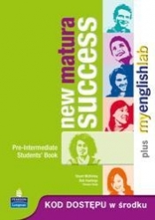 New Matura Success Pre-Intermediate Student's Book + Minirepetytorium + MyEnglishLab - Stuart McKinlay, Bob Hastings, Tomasz Siuta