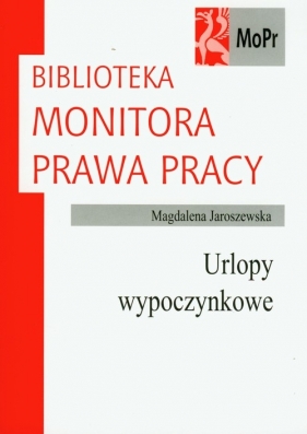Urlopy wypoczynkowe - Jaroszewska Magdalena