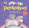 Pop-Up Peekaboo! Unicorn (Board book) DK Eyewitness