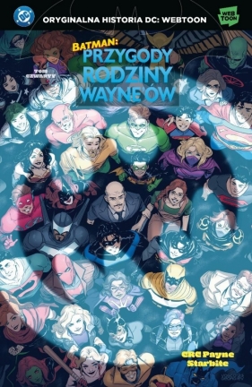 Batman. Przygody rodziny Wayne'ów. Tom 4 - CRC Payne, Starbite