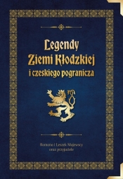 Legendy Ziemi Kłodzkiej i czeskiego pogranicza - Opracowanie zbiorowe