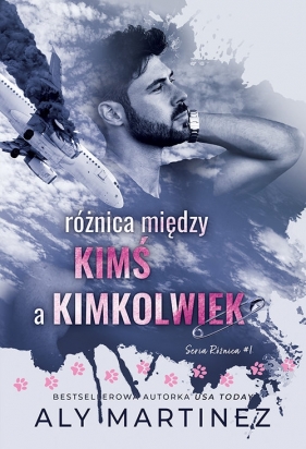 Różnica między kimś a kimkolwiek - Martinez Aly