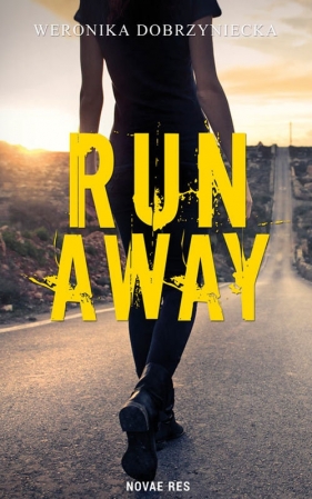 Run Away - Weronika Dobrzyniecka