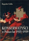 Konserwatyści w Polsce lat 1935-1939 w.2 Bogusław Gałka