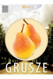 Grusze HORTPRESS - Opracowanie zbiorowe
