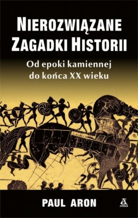 Nierozwiązane zagadki historii w.6 - Paul Aron