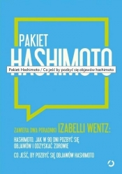 Pakiet: Hashimoto/ Co jeść, by pozbyć się.. - Izabella Wentz