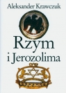 Rzym i Jerozolima Krawczuk Aleksander