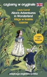 Alice’s Adventures in Wonderland /, Alicja w krainie czarów. Czytamy w Lewis Carroll