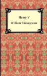 Henry V (Henry the Fifth) William Shakepreare