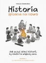 Historia spisana na nowo. Semestr 1 Tomasz Rozborski