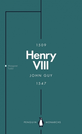 Henry VIII - John Guy