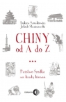 Chiny od A do Z Państwo Środka na każdą kieszeń Jakub Staniszewski, Łukasz Szoszkiewicz