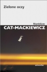 Zielone oczy Stanisław Cat-Mackiewicz