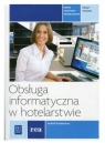 REA - Obsługa informatyczna w hotelarstwie. Zeszyt ćwiczeń. Szkoły ponadgimnazjalne