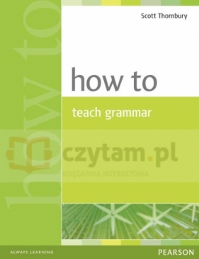 How to Teach Grammar - Scott Thornbury