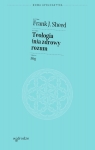  Teologia (n)a zdrowy rozum. Bóg