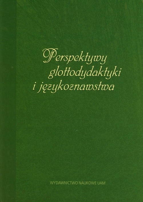 Perspektywy glottodydaktyki i językoznawstwa