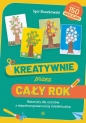 Kreatywnie przez cały rok. Materiały dla uczniów.. - Igor Buszkowski