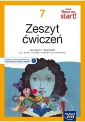 NOWE Słowa na start! 7. Zeszyt ćwiczeń do języka polskiego dla klasy siódmej szkoły podstawowej - Szkoła podstawowa 4-8. Reforma 2017