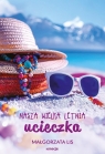  Nasza wielka letnia ucieczka