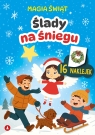 Ślady na śniegu. Magia świąt Opracowanie zbiorowe