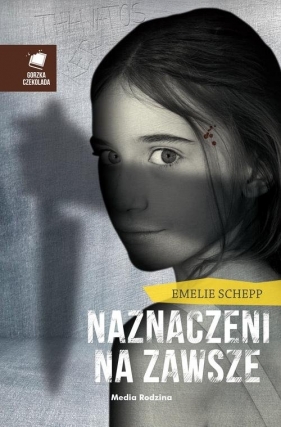 Naznaczeni na zawsze - Emelie Schepp