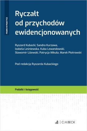 Ryczałt od przychodów ewidencjonowanych - dor. pod. Sandra Kurzawa, dor. pod. Izabela Leśniewska, dor. pod. Kuba Lewandowski, Sławomir Liżewsk
