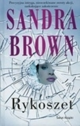 Rykoszet - Sandra Brown