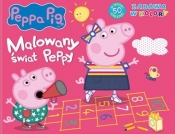 Peppa Pig. Zabawa w kolory. Malowany świat Peppy - Opracowanie zbiorowe