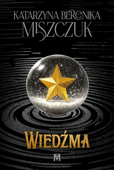 Wiedźma. Seria Czarna tafla. Tom 2