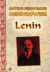 Lenin - Antoni Ferdynand Ossendowski