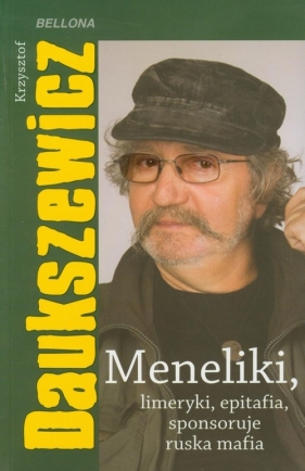 Meneliki limeryki epitafia sponsoruje ruska mafia - Daukszewicz Krzysztof