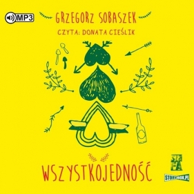 Wszystkojedność (Audiobook) - Grzegorz Sobaszek