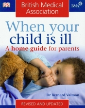 BMA When Your Child is ill Kiedy twoje dziecko jest chore