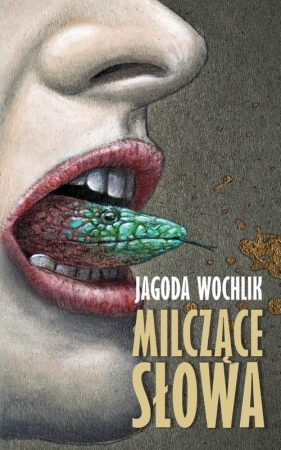 Milczące słowa - Wochlik Jagoda