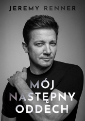 Mój następny oddech - Renner Jeremy