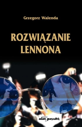 Rozwiązanie Lennona - Grzegorz Walenda