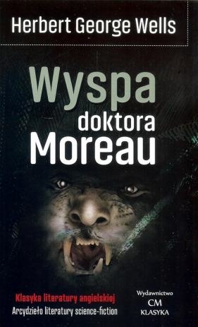 Wyspa doktora Moreau - Wells Herbert G.